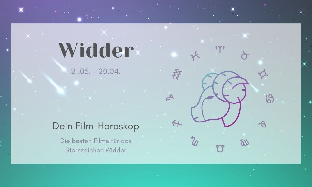 Dein Film-Horoskop: Widder