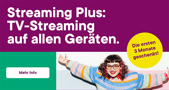 Streaming Plus: TV-Streaming auf allen Geräten.
